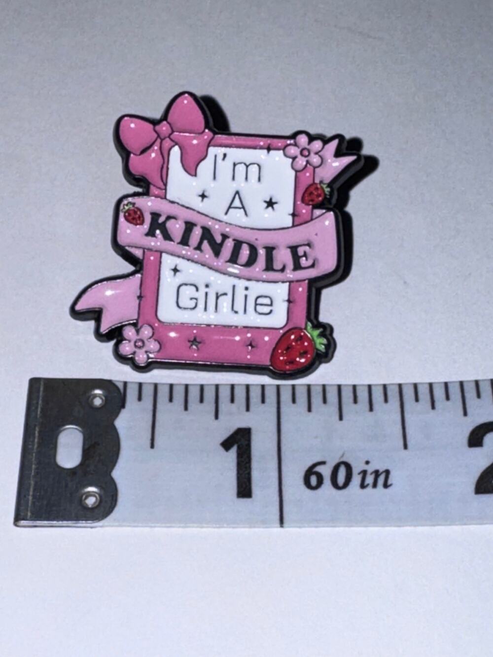 I’m a Kindle girlie Pin Brooch